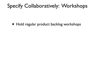 Derive the Scope: User Stories

               As a _______
            I want to _______
             So that _______


                As a student
    I want to purchase used books online
          So that I can save money
 