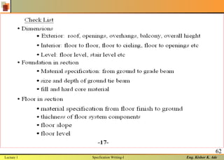 Eng. Kishor K. Ade
62
Lecture 1 Specfication Writing-I
 