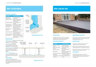 RIW TOUGHSEAL
18 l Specification Guide for RIW Waterproofing Systems
FEATURES & BENEFITS
FEATURES WHY THIS MATTERS
Water & water
vapour barrier
Creates a totally dry
environment
Abrasion resistant Maintains waterproofing
integrity in aggressive
environments
Seamless coating No vulnerable joints or
overlaps
Easily applied to
difficult substrates
Simplifies the installation
over irregular profiles
Fully bonded Prevents water tracking
behind the coating
High substrate
adhesion
Increases resistance to
impact & allows finishes to be
bonded to it
Chemical resistant Protects substrate from
harmful chemicals
Class 1 fire rating Does not readily ignite
U.V. resistance Exposure to direct sunlight is
not detrimental to the coating
performance
TYPICAL USES
Liquid GM is typically used to reduce the passage
of methane gas or carbon dioxide. Liquid GM also
provides a water and water vapour barrier.
FEATURES & BENEFITS
FEATURES WHY THIS MATTERS
Resistant to harmful
gases
Protects the structure
from harmful gases
Water & water vapour
barrier
Creates a totally dry
environment
Seamless coating No vulnerable joints or
overlaps
Fully bonded Prevents water tracking
behind the coating
Easily applied to difficult
substrates
Simplifies the installation
over irregular profiles
Can be applied to a damp
substrate
Can be applied all year
round
RIW LIQUID GM
INDEPENDENT AUTHORITY
Tests carried out by the Technology Centre show that
Liquid GM will provide a barrier to methane, carbon
dioxide and hydrocarbon vapour.
SPECIFIC USES
The product is primarily used where a barrier to
methane and carbon dioxide is required.
When used for internal tanking, the product must be
adequately supported to resist hydrostatic pressure.
When used as a ‘gas barrier’, the product may be left
unsupported but must always be covered.
APPLICATION
Liquid GM should be applied in two coats at a
minimum application rate of 0.5 litres/m2
for the first
coat, and 0.7 litres/m2
for the second coat, unless
noted otherwise.
Specification Guide for RIW Waterproofing Systems l 19
Toughseal
stripe coat
300 wide
Toughseal
first full coat
Toughseal
second coat,
up to tape,
blinded with
Grade 1
Aggregate
Toughseal
reinforcing
tape
Tile Bedding/Render Key
Toughseal
(two coats)
Concrete
slab
Pedestals adhered
directly to Toughseal
using a compatible
epoxy adhesive
Raised access
floor system
Raised Access Floor
SPECIFIC USES
Raised access floors: Toughseal can be used to provide
a waterproof layer, onto which the
pedestals etc, can be directly adhered.
Wearing surface: the waterproof
coating is applied to the required
area, and can be finished with Grade 2
Aggregate for a slip retardant surface.
Tile bedding/render key: the waterproof
coating is applied to the required area,
and must be finished with Grade 1
Aggregate, to provide a key beneath
finishes.
Surface applied damp proof
membrane: the waterproof coating is
applied beneath raised access floors,
and/or other floor finishes at ground
level.
APPLICATION
Toughseal should be applied in two
coats at a rate of 4m2
/litre per coat. Construction
joints subject to movement must be reinforced
using Toughseal Reinforcing Tape or Flexiseal as
appropriate.
 