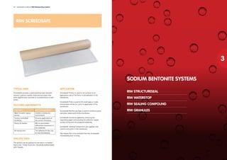 28 l Specification Guide for RIW Waterproofing Systems
RIW SCREEDSAFE
TYPICAL USES
Screedsafe provides a waterproofing layer beneath
ceramic, granite, marble, slate and porcelain tiles
when applied onto concrete or screeded floors in wet
areas.
FEATURES WHY THIS MATTERS
Water & water vapour
barrier
Creates a totally dry
environment
Factory controlled
thickness
Ensures application at
the correct thickness
Elastic & flexible Will accommodate
differential movement in
the substrate
No drying time Tile adhesive & tiles can
be laid immediately
APPLICATION
Screedsafe Primer is used on all surfaces at an
application rate of 7m2
/litre, to aid adhesion of the
membrane.
Screedsafe Putty is used to fill small gaps or voids
around pipe entries etc, prior to application of the
membrane.
Screedsafe Reinforcing Tape is used to reinforce joints
and other detail work in the membrane.
Screedsafe should be applied by removing the
separating paper and pressing the adhesive coated
surface firmly onto the prepared substrate.
Screedsafe Jointing Compound is gun applied, and
used to seal joints in the membrane.
Top release film to be removed from the Screedsafe
immediately prior to tiling.
SPECIFIC USES
The product can be applied to concrete or screeded
floors only. Timber floors etc, should be waterproofed
with Tilesafe.
FEATURES AND BENEFITS
SODIUM BENTONITE SYSTEMS
RIW STRUCTURESEAL
RIW WATERSTOP
RIW SEALING COMPOUND
RIW GRANULES
 