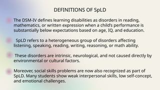 Spld SPECIFIC LEARNING DISABILITIES (SpLD) (2).pptx
