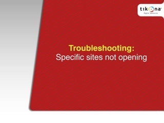 Troubleshooting: Specific site not opening