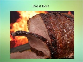Roast Beef
 