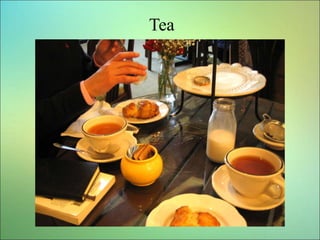 Tea
 