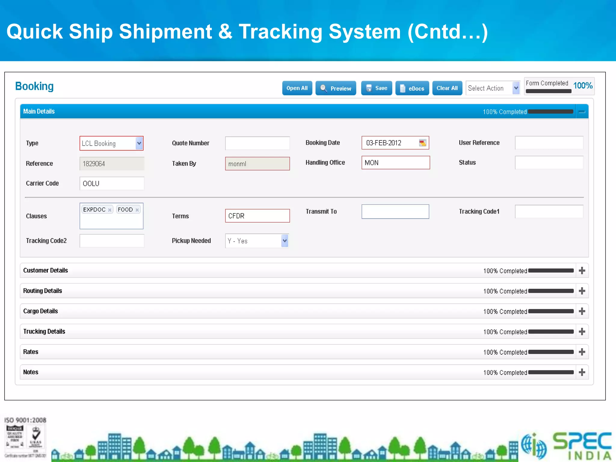 Quick Ship Shipment & Tracking System (Cntd…)
 