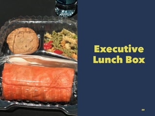 Executive
Lunch Box
20
 