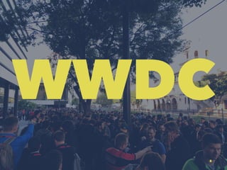 WWDC
8
 