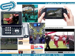 A platform for sport content 