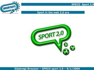 SPECO  Sport 2.0 Sport in the web 2.0 era 