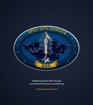 Mitigating Security Risk Through
Unmatched Performance and Planning
www.specopsservice.com
 