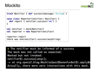 Mockito
 
