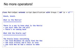 No more operators!
 