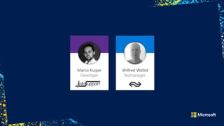 Marco Kuiper
Developer
Wilfred Wattel
Testmanager
 