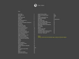 Índice
Splash Page 3
Splash Page Erro 4
Erro 404 5
Login Autenticação 6
Botão Voltar 6
Checkbox 6
Login Autenticação Erro 7
Barra de Títulos 8
Lista de Itens (Cotações e Destaques) 8
Visão Geral 8
Barra de Itens 8
Cabeçalho de Tabela 8
Lista de Itens Notícias 9
Cores Variação dos Índices 10
Alinhamento das linhas 10
Barra de Operações 11
Caixa de Busca de Ativos 11
Item de uma Lista Selecionado 11
Ícone Toolbar selecionado 11
Piscada de Notícias 11
Badge Tempo Diferido / Real 11
Grid Painel de Cotações 11
Item de uma Lista em Edição 12
Ícone Toolbar não selecionado 12
Toolbar 12
Mosaico 13
Alertas 14
Menus Suspensos 15
Alerta de Ativo Inserido 16
Ticker Mosaico 17
Logotipo indicando notificações 18
Pop-up 19
Modal 19/20
Barra Superior Pop e Modal 19
Subtítulo 19
Busca 19
Botão Pop ou Modal 19
Lista de Itens Pop e Modal 20
Largura Colunas e Menu 21
Detalhes da Cotação (Modal) 22/23
Gráfico 24/25
Gráfico (Configurações Pop) 26
Badge de Notificações 27
Menu Slide 27/28/29/30/31
Menu Slide ícones 27
Lista de Itens (Menu Slide ) 27
Ícones de Lista (Menu Slide e Menu) 28
Menu Slide Configurações 29
Botão Selecionados, Des/habilitados 29
Notificações 31
Pop up Alerta 32
Notícias 33
Notícias Íntegra Slide 34
Loading Javascript 35
Visão Geral - Caixa de Filtros (Toolbar) 36
Tema Cinza Simples- Visão Geral 37
Tema Cinza – Visão Geral 38
NOTAS
25/09/13 – Onde houver fonte OpenSans Light, substituir por OpenSans Regular
 