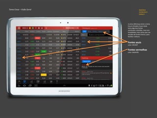 INSERIDA
25/09/2013
DANILO
A única diferença entre o tema
Escuro Simples é que neste
tema algumas fontes
continuam coloridas, mas com
tonalidades mais claras que nas
versões de fundo branco, para
facilitar a leitura.
Fontes azuis
color: #419cff
Fontes vermelhas
color: #ed443b
Tema Cinza – Visão Geral
 