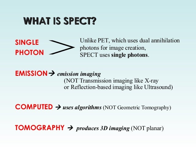 Spect Single Photon Emission Computed Tomography