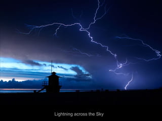 Lightning across the Sky

 