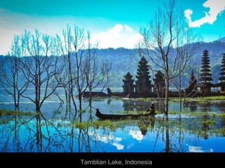 Tamblian Lake, Indonesia

 
