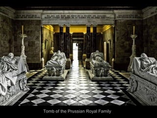 Tomb of the Prussian Royal Family

 