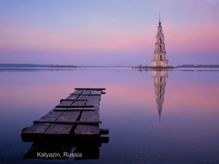 Kalyazin, Russia

 