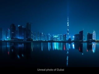 Unreal photo of Dubai
 