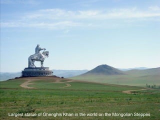 Largest statue of Ghenghis Khan in the world on the Mongolian Steppes
 