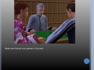 Made new friends over games in the park…
 