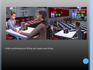 A little handholding and flirting and hearts went flying.
 