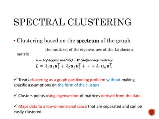 Spectral clustering | PPTX