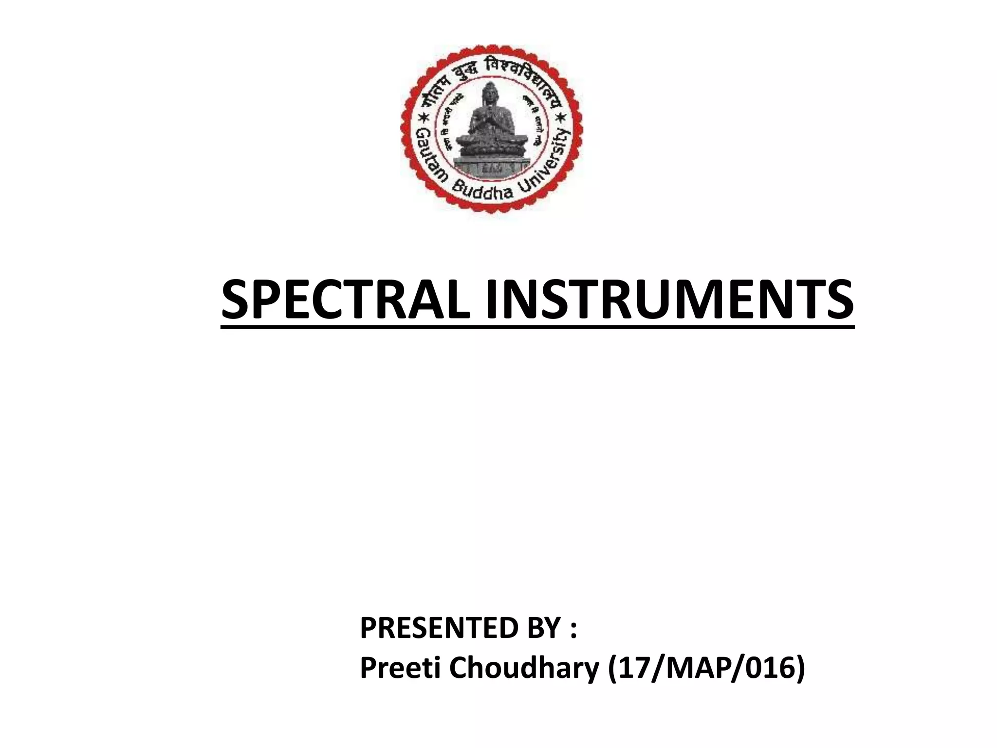 Spectral instruments | PPTX