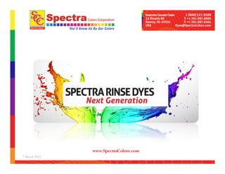 www.SpectraColors.com
7 March 2012
 