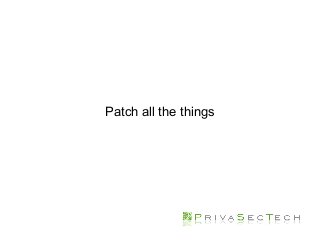 Patch all the things
 