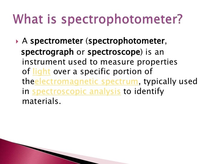 spectrophotometry what does a spectrophotometer measure