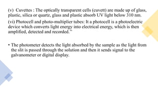 Transparent Photocell Spectrophotometry | PPTX