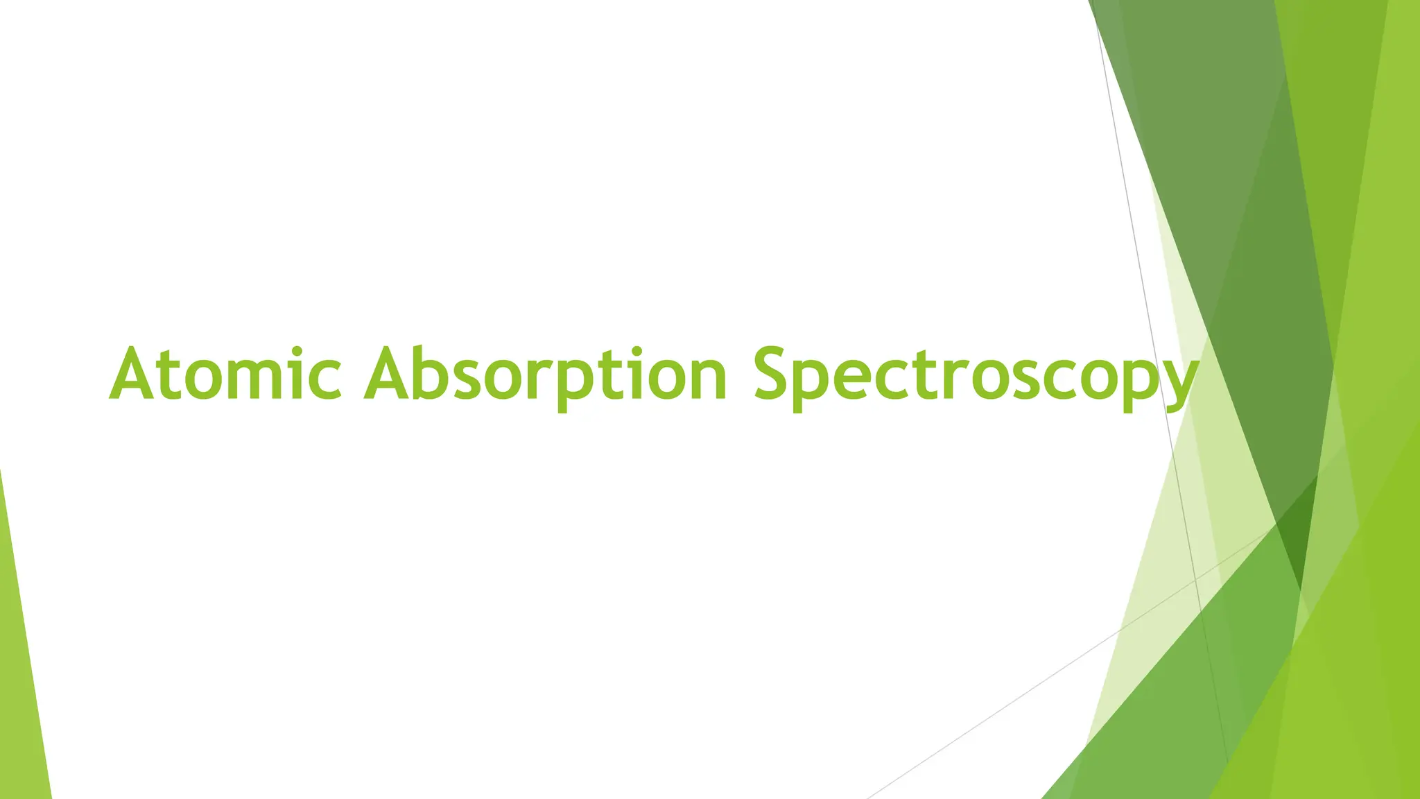 Atomic Absorption Spectroscopy
 
