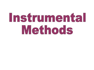 Instrumental Methods 