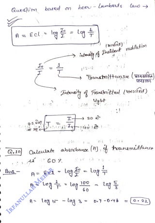 Queshim
<br>
Q.10
<br>
boused on
<br>
A= Ecl, I
<br>
To
<br>
A
<br>
beey- lumbeds
<br>
(aaa)
<br>
inteusty
reklavt
sadation
<br>
Caleuate abeorbanae (A), %
anmilfanee
<br>
Trantnittunee(HHA
<br>
3
<br>
Log
<br>
0.22)
<br>
 