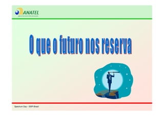 Spectrum Day – SSPI BrasilSpectrum Day – SSPI Brasil
 