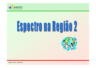 Spectrum Day – SSPI BrasilSpectrum Day – SSPI Brasil
 