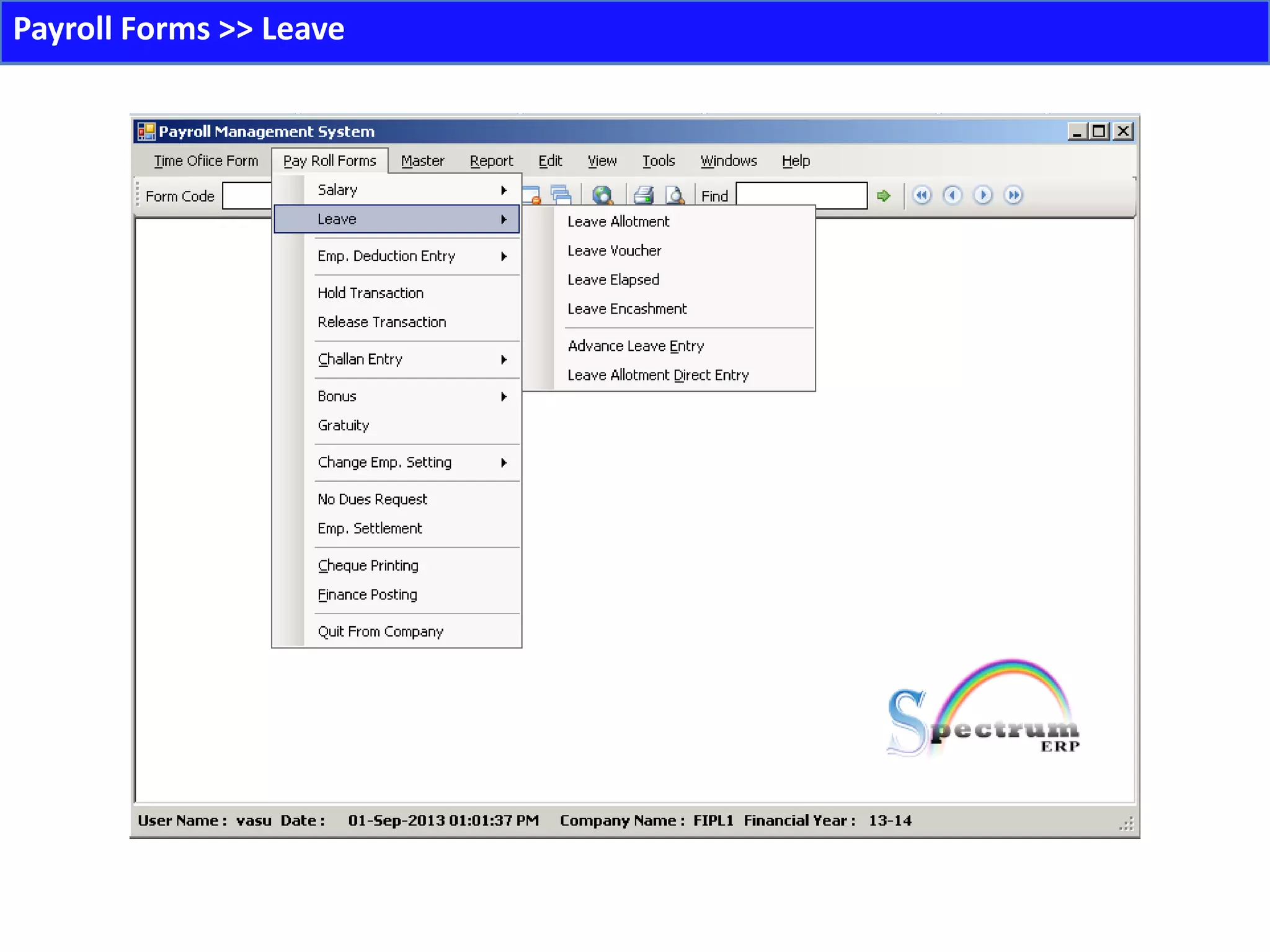 Payroll Forms >> Leave
 