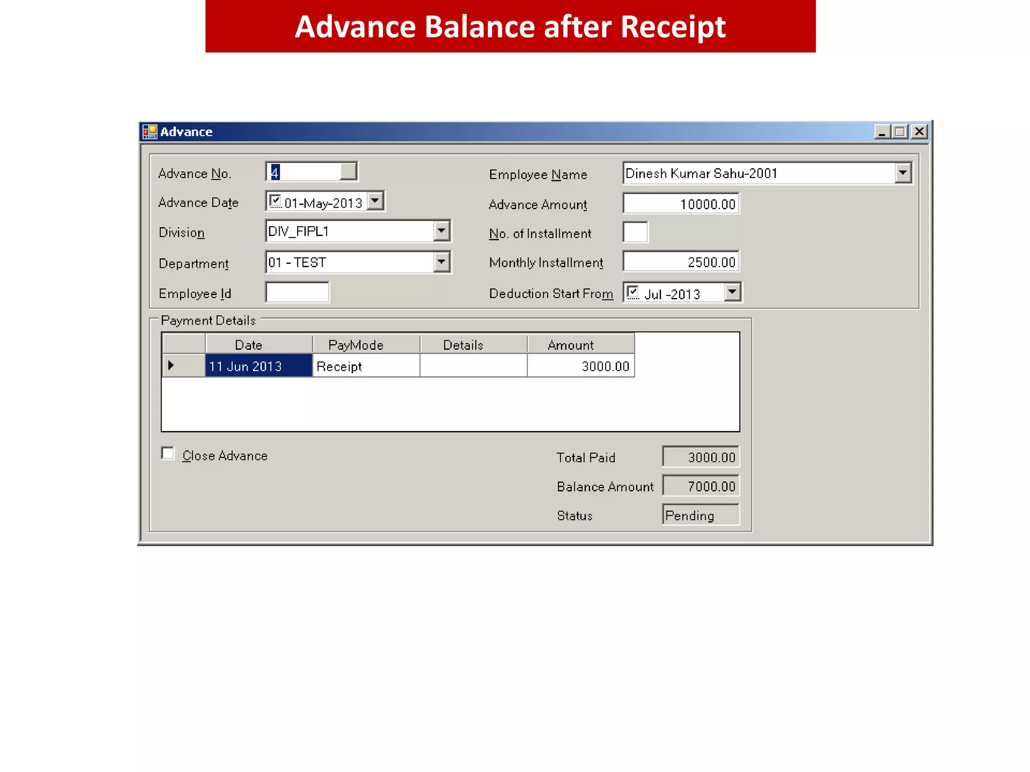 Advance Balance after Receipt
 