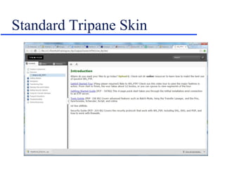 Standard Tripane Skin
 