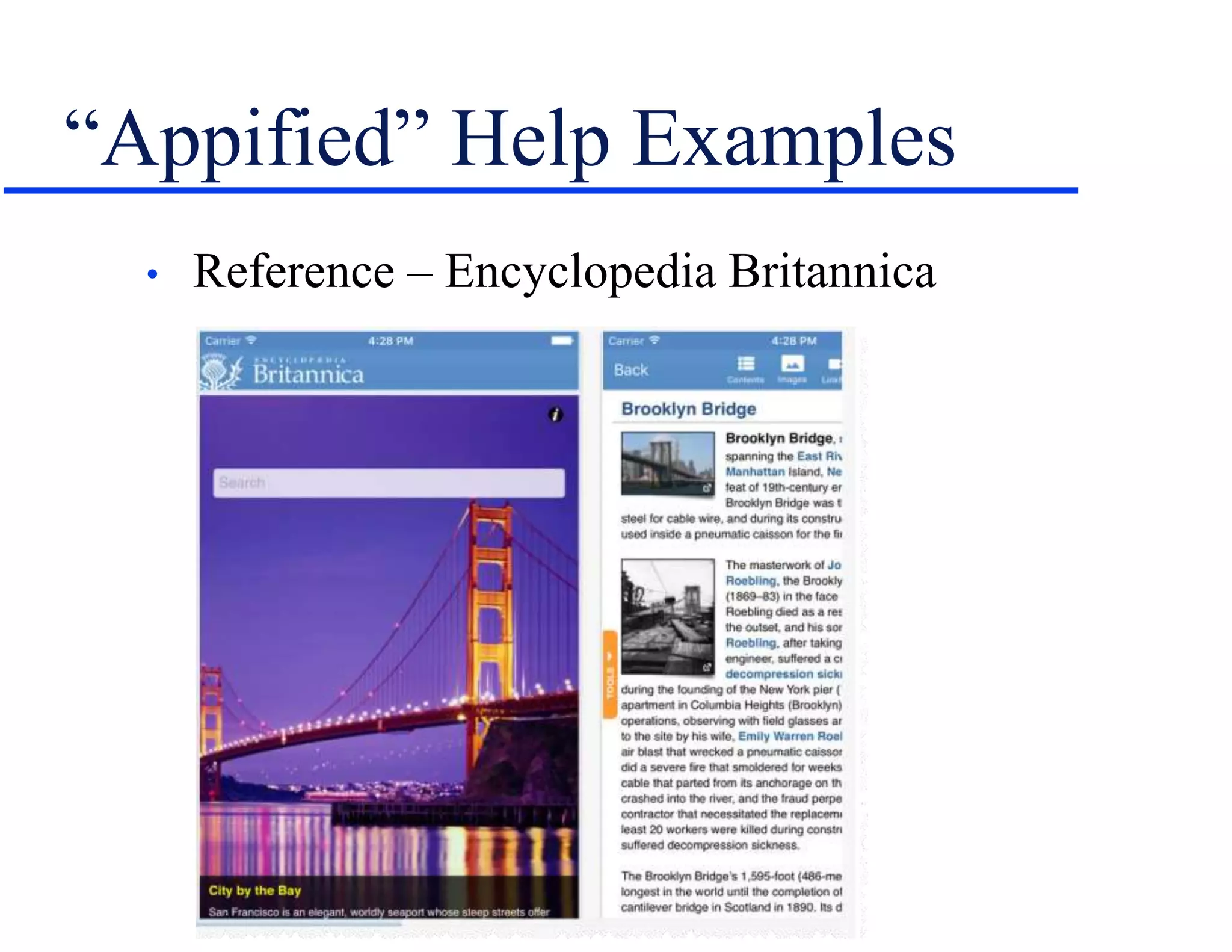 “Appified” Help Examples
• Reference – Encyclopedia Britannica
 