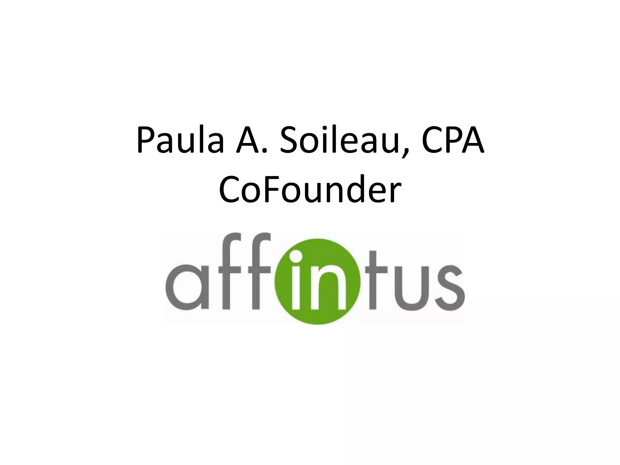 Paula A. Soileau, CPA
CoFounder

 