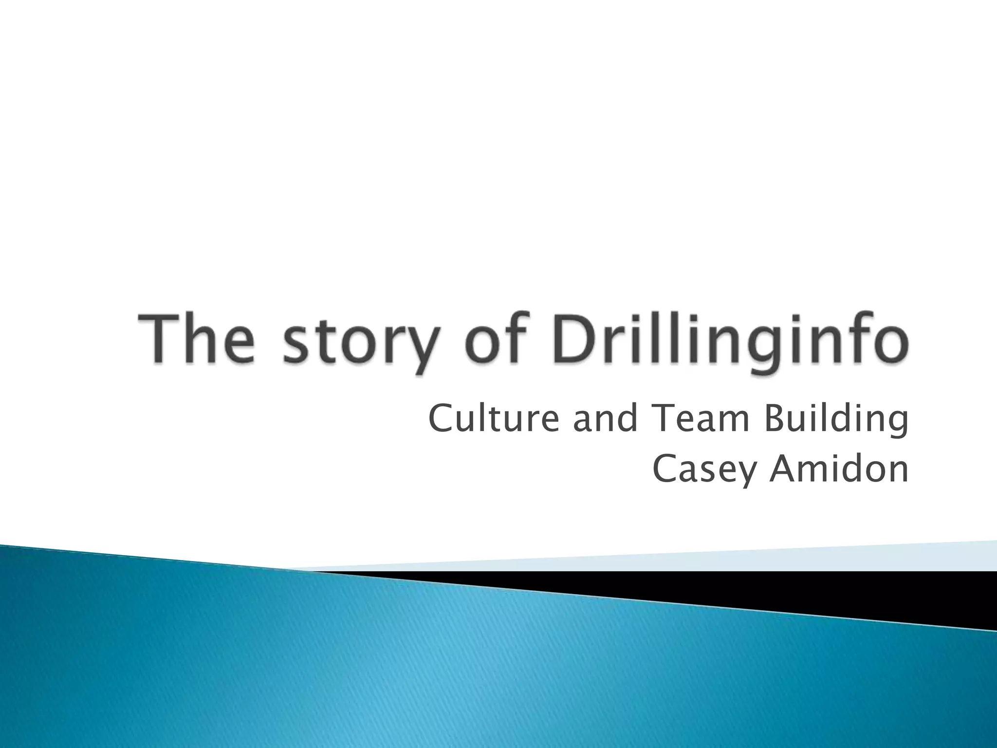 Culture and Team Building
Casey Amidon

 