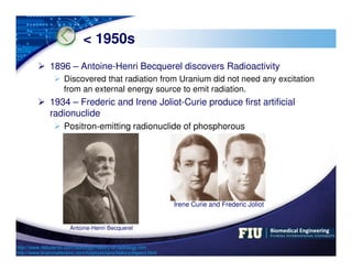 LOGO
 1950s
 1896 – Antoine-Henri Becquerel discovers Radioactivity
 Discovered that radiation from Uranium did not need a...