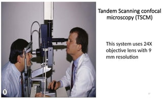 Investigation - Specular and Confocal microscopy | PPTX