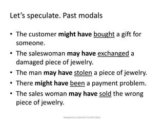 Speculating news in levels-Past modals | PPTX