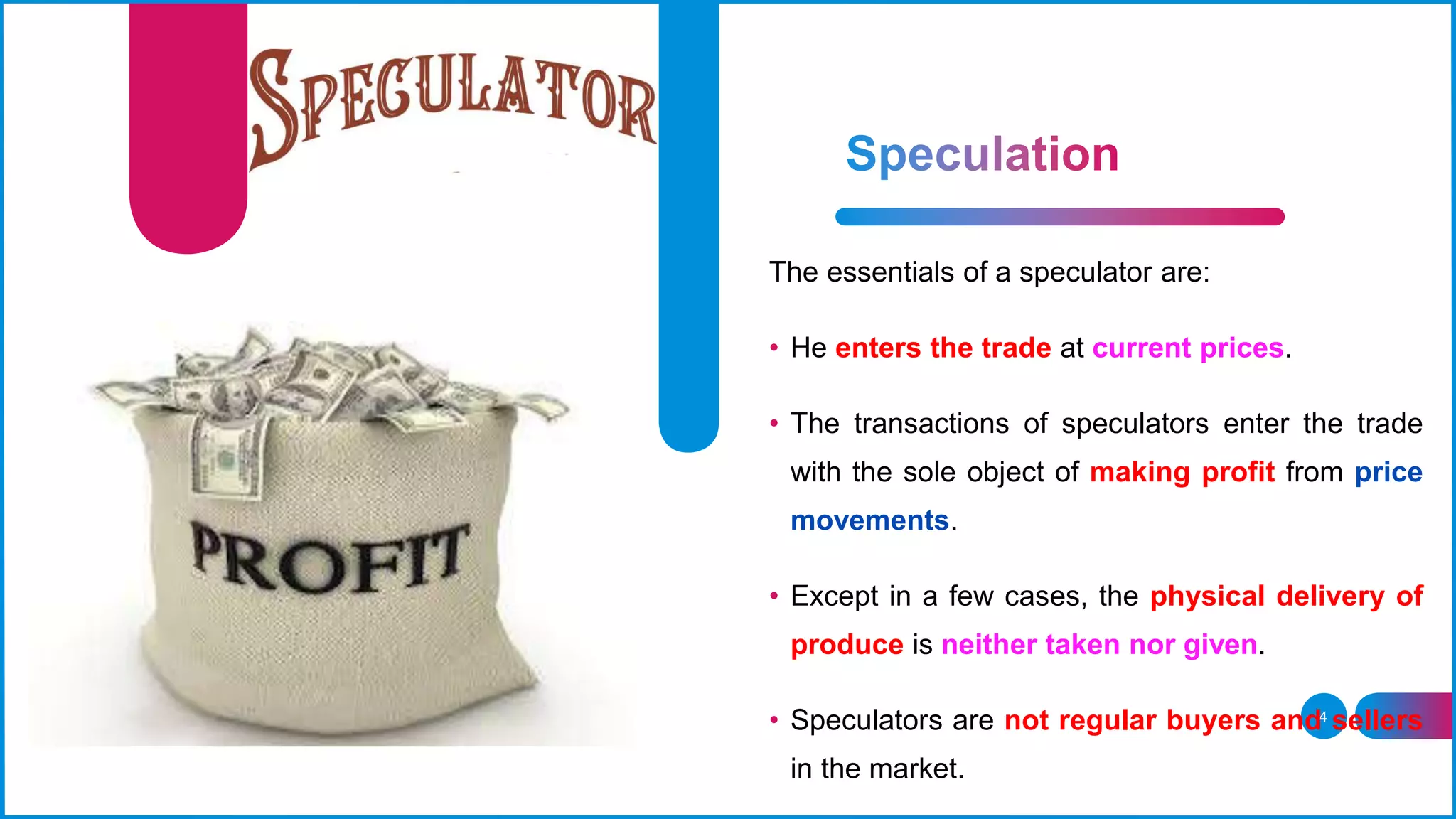 Speculation and hedging and forward and futures trading | PPTX