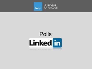 Polls
 